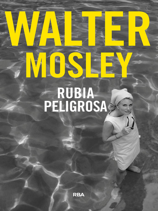 Title details for Rubia peligrosa by Walter Mosley - Available